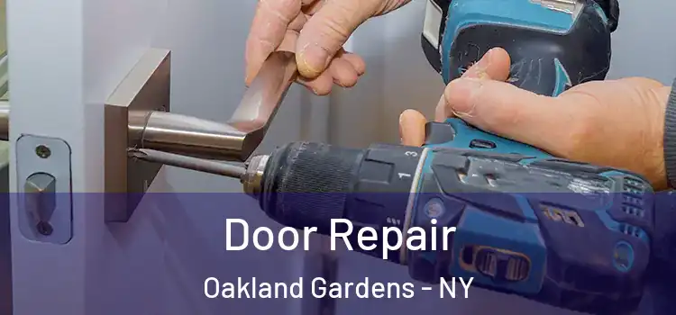  Door Repair Oakland Gardens - NY