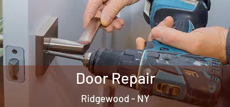  Door Repair Ridgewood - NY