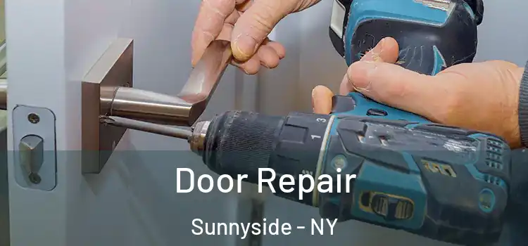 Door Repair Sunnyside - NY
