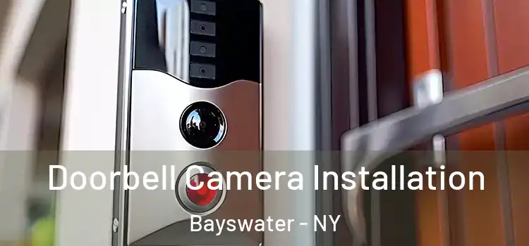  Doorbell Camera Installation Bayswater - NY