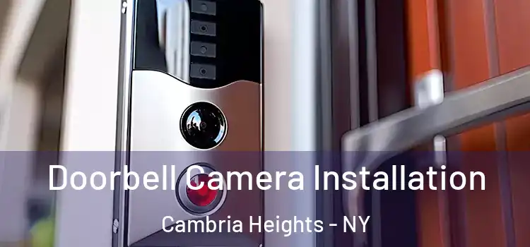  Doorbell Camera Installation Cambria Heights - NY