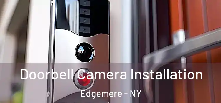  Doorbell Camera Installation Edgemere - NY