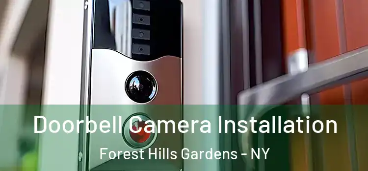  Doorbell Camera Installation Forest Hills Gardens - NY