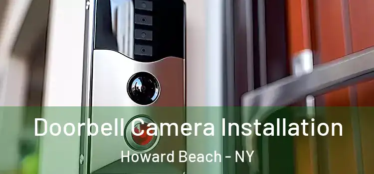  Doorbell Camera Installation Howard Beach - NY