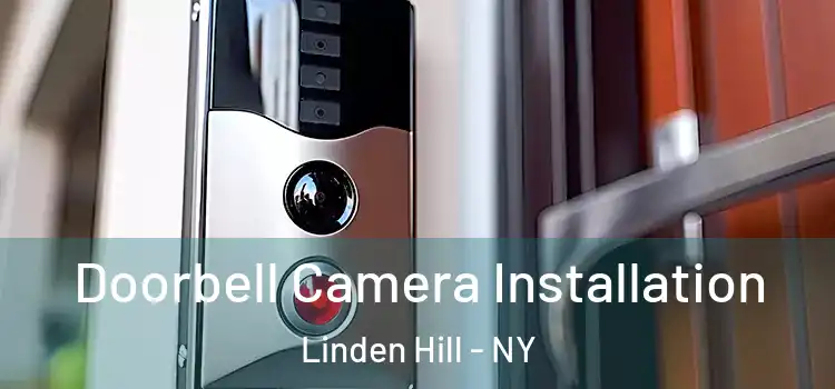  Doorbell Camera Installation Linden Hill - NY