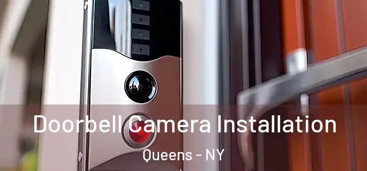  Doorbell Camera Installation Queens - NY