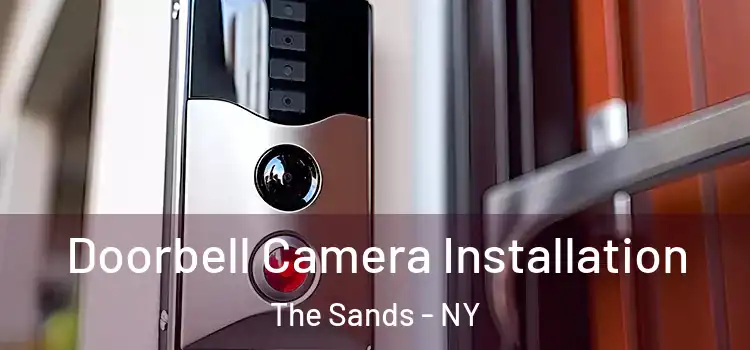  Doorbell Camera Installation The Sands - NY
