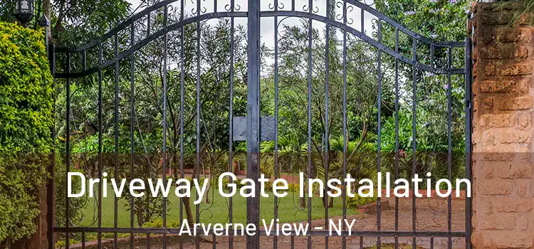 Driveway Gate Installation Arverne View - NY