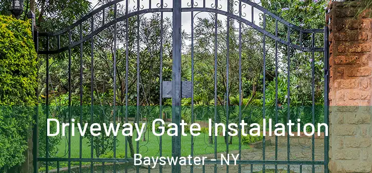 Driveway Gate Installation Bayswater - NY