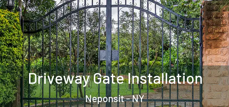  Driveway Gate Installation Neponsit - NY