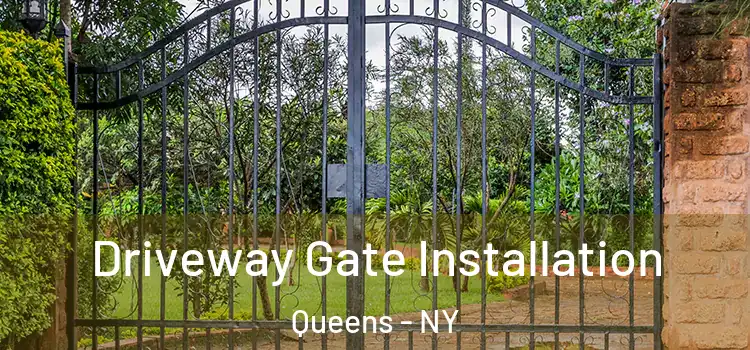 Driveway Gate Installation Queens - NY