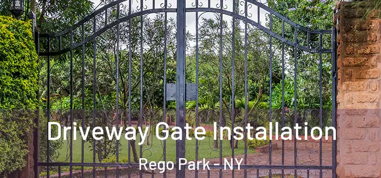  Driveway Gate Installation Rego Park - NY