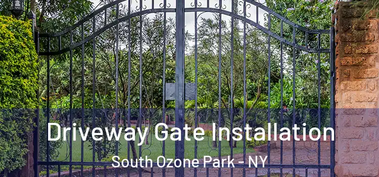 Driveway Gate Installation South Ozone Park - NY