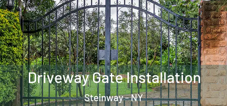  Driveway Gate Installation Steinway - NY