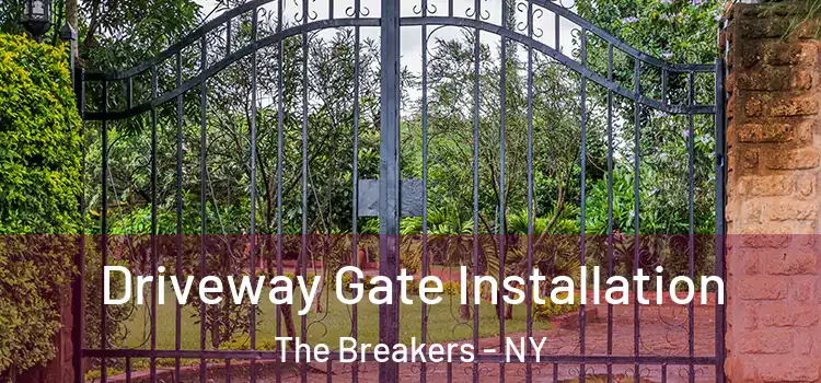  Driveway Gate Installation The Breakers - NY