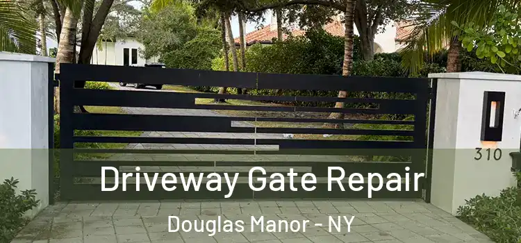  Driveway Gate Repair Douglas Manor - NY