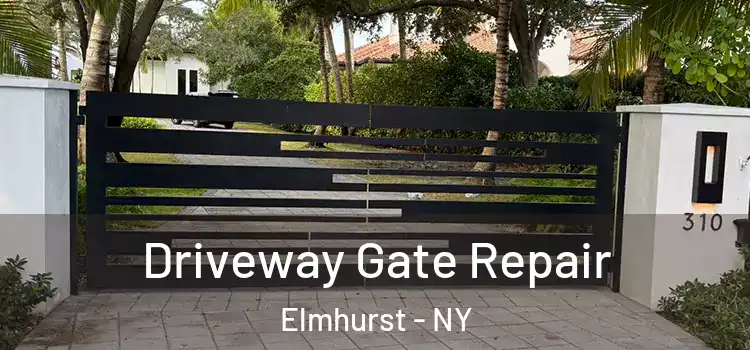 Driveway Gate Repair Elmhurst - NY