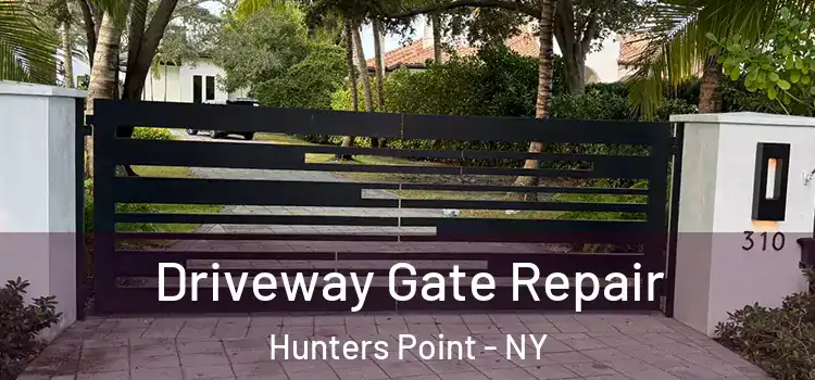 Driveway Gate Repair Hunters Point - NY