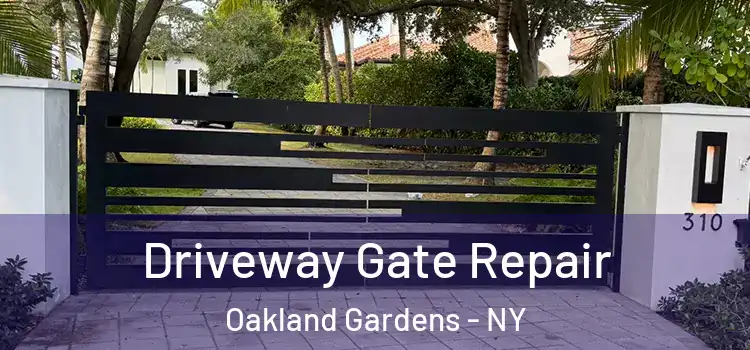 Driveway Gate Repair Oakland Gardens - NY