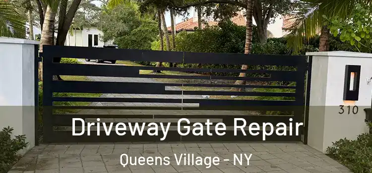  Driveway Gate Repair Queens Village - NY
