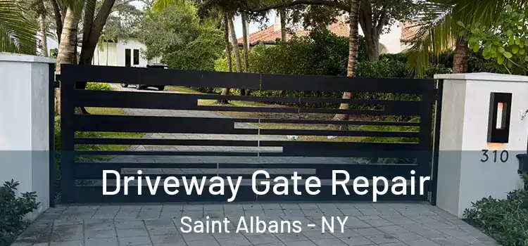Driveway Gate Repair Saint Albans - NY