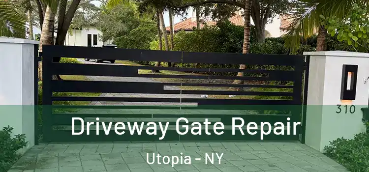 Driveway Gate Repair Utopia - NY