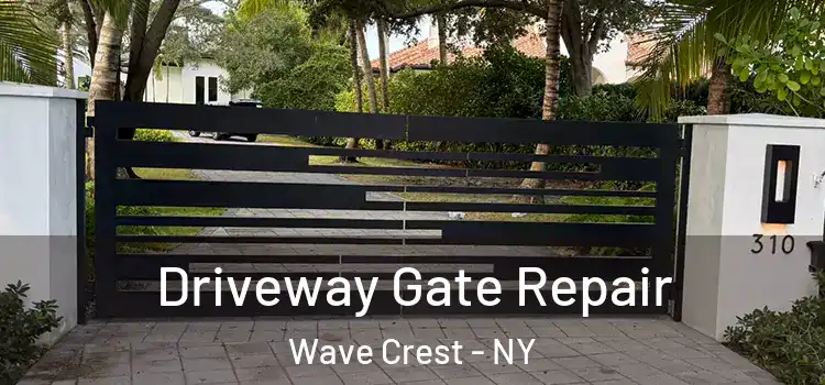  Driveway Gate Repair Wave Crest - NY