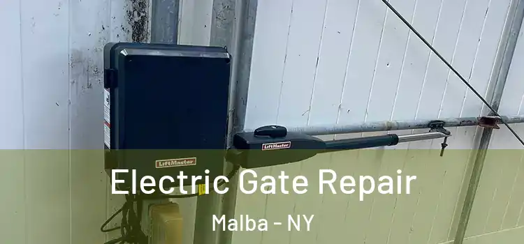 Electric Gate Repair Malba - NY