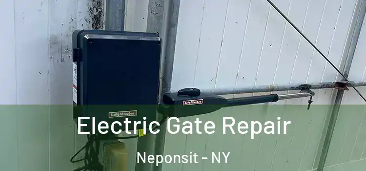 Electric Gate Repair Neponsit - NY