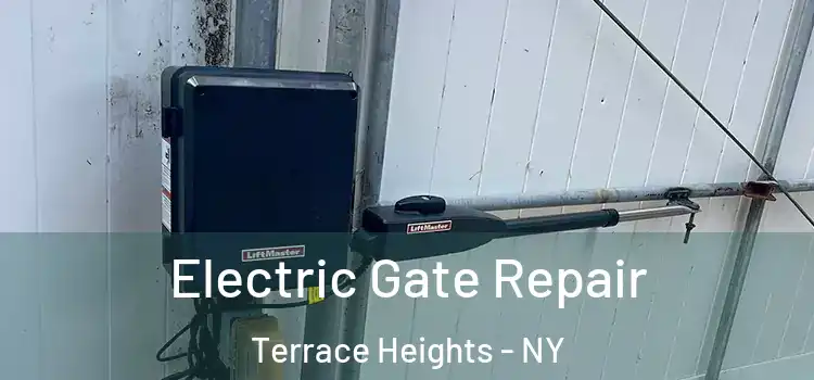 Electric Gate Repair Terrace Heights - NY