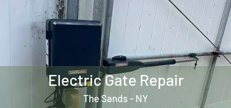 Electric Gate Repair The Sands - NY