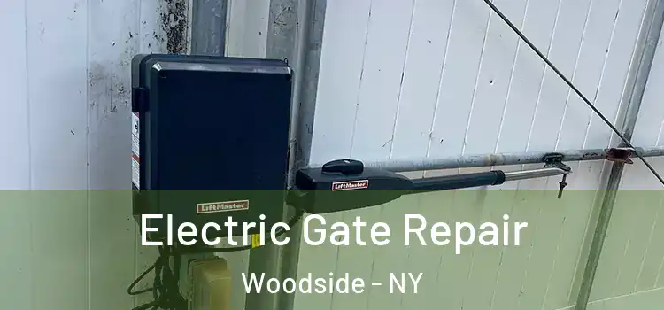 Electric Gate Repair Woodside - NY