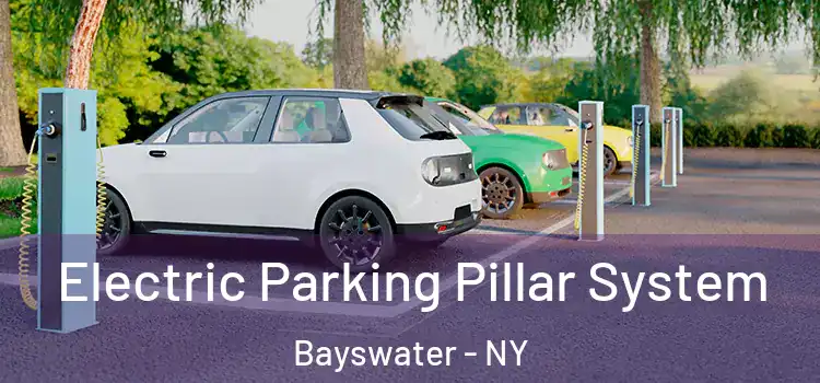 Electric Parking Pillar System Bayswater - NY