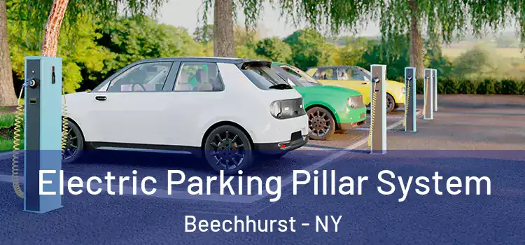 Electric Parking Pillar System Beechhurst - NY
