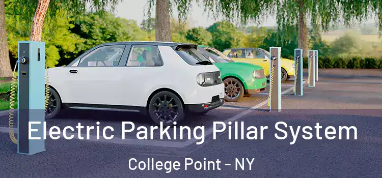 Electric Parking Pillar System College Point - NY