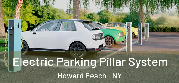 Electric Parking Pillar System Howard Beach - NY