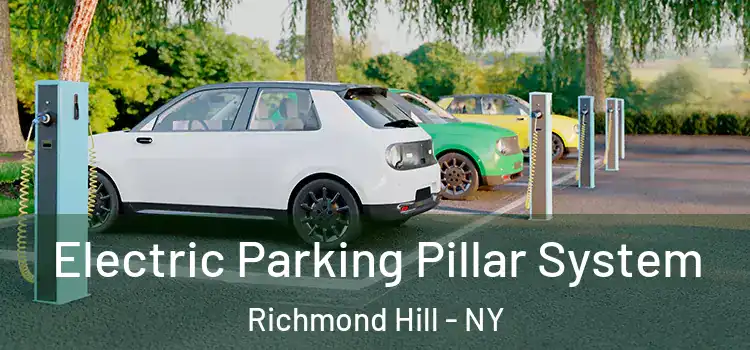 Electric Parking Pillar System Richmond Hill - NY