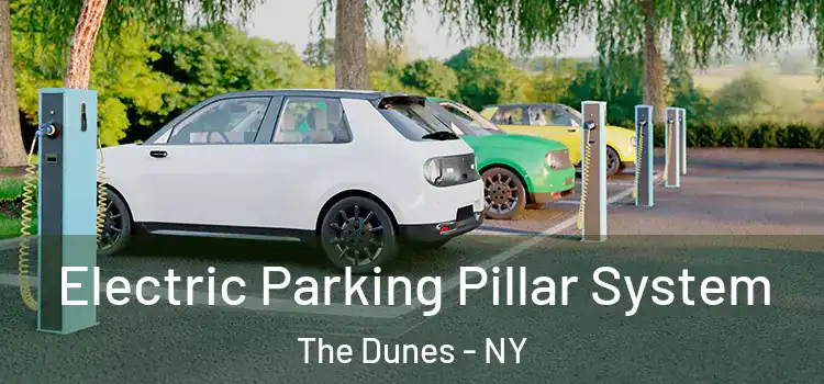 Electric Parking Pillar System The Dunes - NY