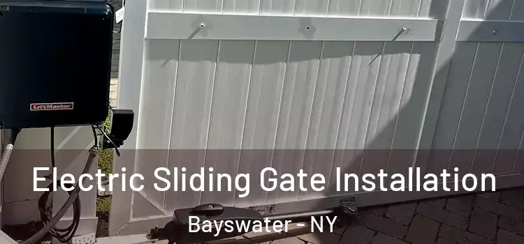  Electric Sliding Gate Installation Bayswater - NY