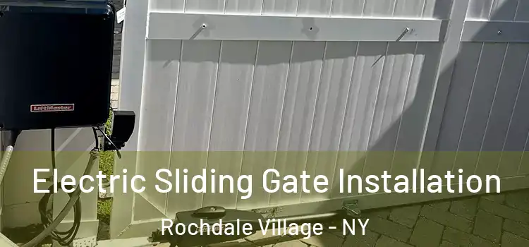  Electric Sliding Gate Installation Rochdale Village - NY