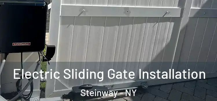Electric Sliding Gate Installation Steinway - NY