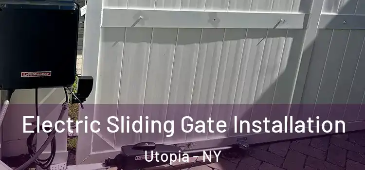  Electric Sliding Gate Installation Utopia - NY