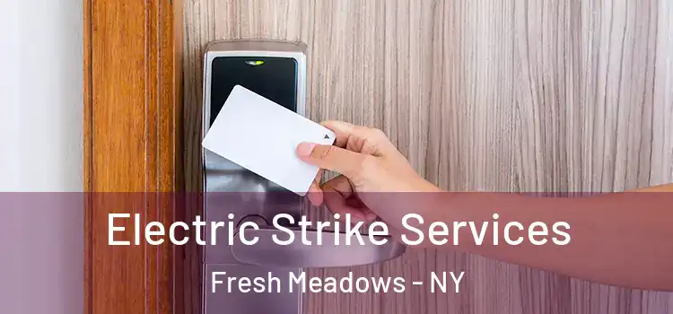 Electric Strike Services Fresh Meadows - NY