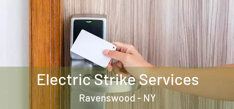 Electric Strike Services Ravenswood - NY