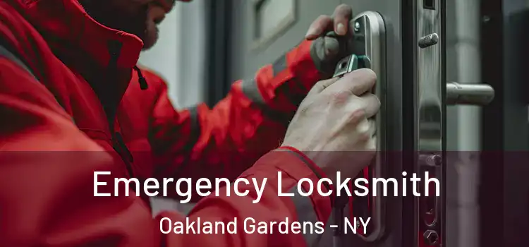 Emergency Locksmith Oakland Gardens - NY