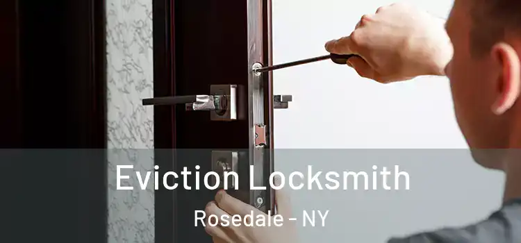 Eviction Locksmith Rosedale - NY