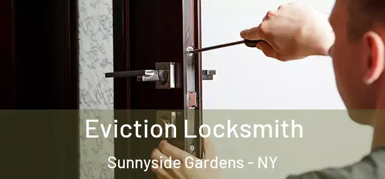 Eviction Locksmith Sunnyside Gardens - NY