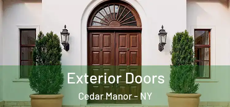  Exterior Doors Cedar Manor - NY