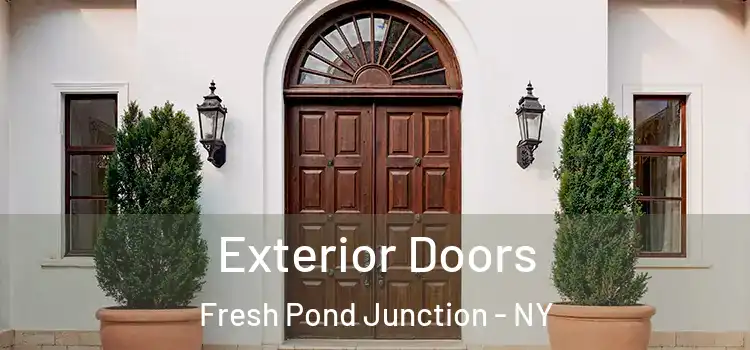Exterior Doors Fresh Pond Junction - NY