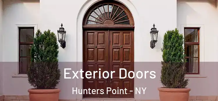 Exterior Doors Hunters Point - NY